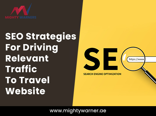 8 Fantastic Travel SEO Strategies To Boost Traffic In Websites