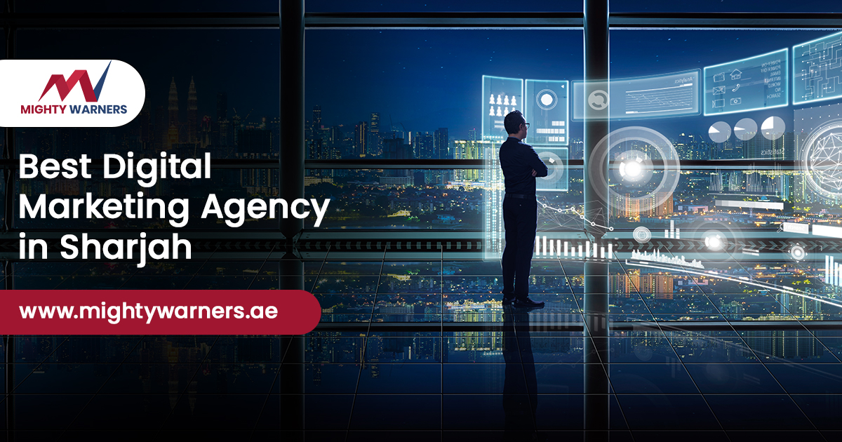 The Ultimate Guide to Choosing the Right Digital Marketing Agency in Sharjah